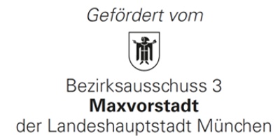 Gefördert von BA3 Maxvorstadt LHM